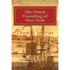 The Dutch Founding of New York - Paperback