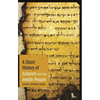 A Short History of Judaism and the Jewish People - Hardcover