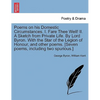 Poems on His Domestic Circumstances. I. Fare Thee Well! II. a Sketch from Private Life. by Lord Byron. with the Star of the Legion of Honour, and Othe - Paperback