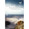 Rough Waters, Polished Stones - Paperback