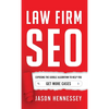 Law Firm SEO: Exposing the Google Algorithm to Help You Get More Cases - Hardcover