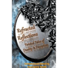 Refracted Reflections - Paperback