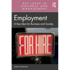 Employment: A Key Idea for Business and Society - Paperback