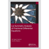 Lie Symmetry Analysis of Fractional Differential Equations - Paperback
