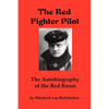 The Red Fighter Pilot: The Autobiography of the Red Baron - Paperback