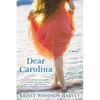 Dear Carolina - Paperback