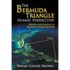 The Bermuda Triangle Islamic Perspective: Within the Context of Bermuda Muslim History - Paperback