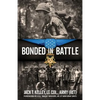 Bonded in Battle: Vietnam-June 29, 1966 - Paperback
