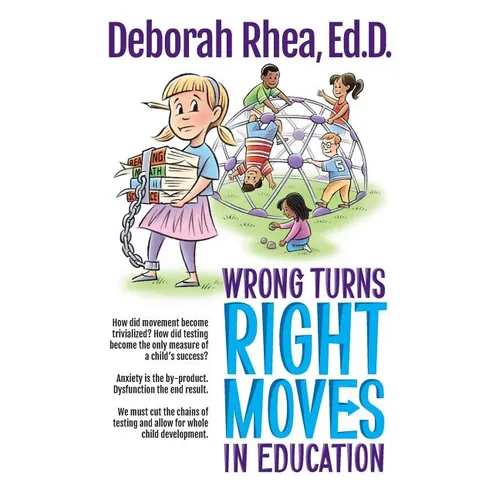 Wrong Turns, Right Moves in Education - Paperback
