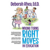 Wrong Turns, Right Moves in Education - Paperback