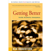 Getting Better: Inside Alcoholics Anonymous - Paperback