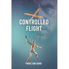 Controlled Flight - Paperback