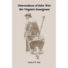Descendants of John Witt, the Virginia Immigrant - Paperback