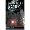 Haunted Gary - Hardcover