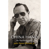 China Hand: An Autobiography - Hardcover