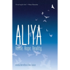Aliya: Home. Hope. Reality. - Paperback