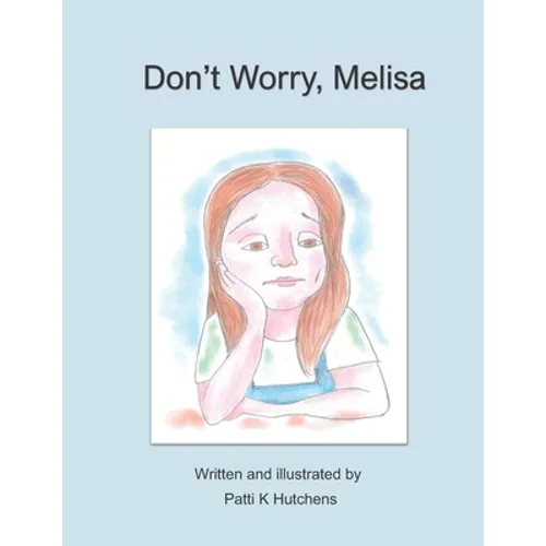 Don't Worry, Melisa - Paperback