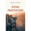 Divine Frustrations - Paperback