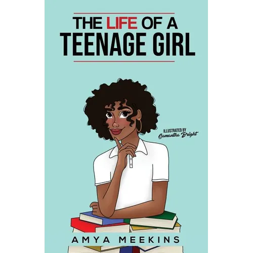 The Life of a Teenage Girl - Paperback