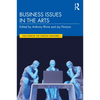 Business Issues in the Arts - Paperback