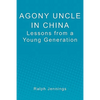 Agony Uncle in China: Lessons from a young generation - Paperback