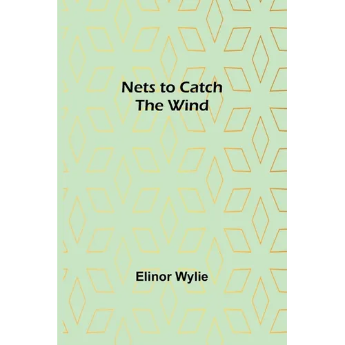 Nets to Catch the Wind - Paperback