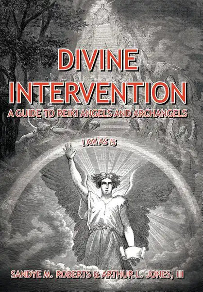 Divine Intervention: A Guide To Reiki Angels And Archangels - Hardcover