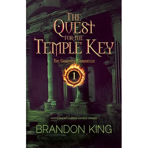The Quest for the Temple Key: Book One of The Gargoyle Chronicles - Paperback