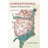 Constantinople: Capital of Byzantium - Paperback