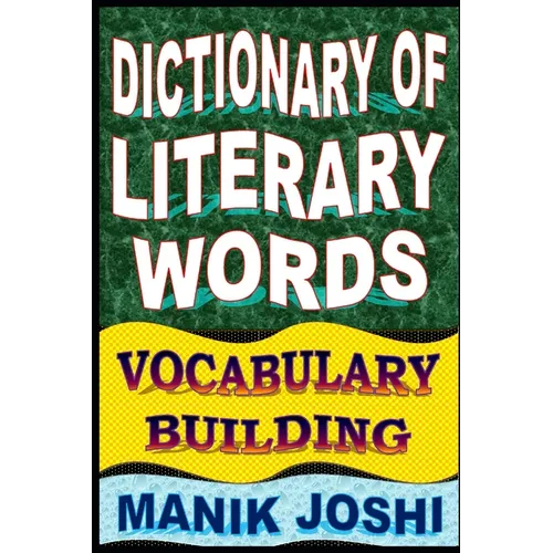 Dictionary of Literary Words: Vocabulary Building - Paperback