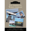 Pan American World Airways - Paperback