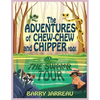 The Adventure's of Chew Chew and Chipper Too! - Paperback
