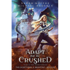 Adapt or be Crushed - Paperback