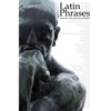 Latin Phrases: Translate Latin Phrases to English - Paperback
