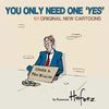 You Only Need One "Yes": The Art and Humor of Hafeez - Paperback