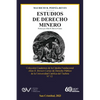 Estudios de Derecho Minero - Paperback