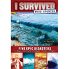 Five Epic Disasters (I Survived True Stories #1): Volume 1 - Hardcover