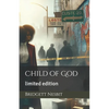 Child of God: limited edition - Paperback