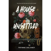 A House Unsettled - Hardcover