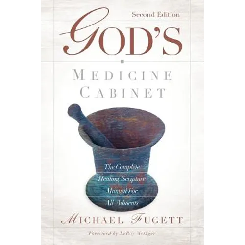 God's Medicine Cabinet Second Edition - Paperback