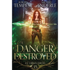 A Danger Destroyed - Paperback