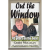 Out the Window: 43 years on the beat - Paperback