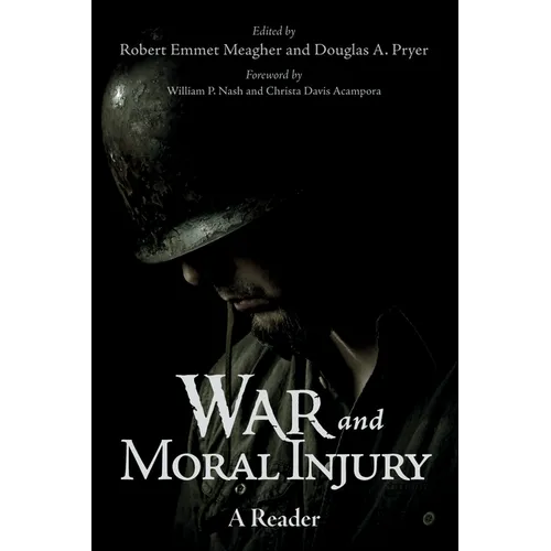 War and Moral Injury: A Reader - Paperback