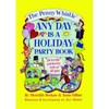 Penny Whistle Any Day Is a Holiday Book - Paperback