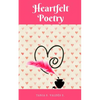 Heartfelt Poetry - Paperback