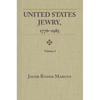 United States Jewry, 1776-1985: Volume 1 - Paperback