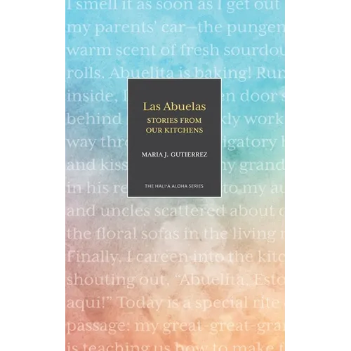 Las Abuelas: Stories from Our Kitchens - Paperback
