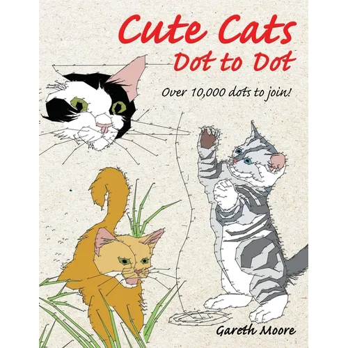Cute Cats Dot to Dot - Paperback