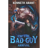 I'm the Bad Guy!?: Arrival - Paperback
