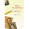 Write Your Memoir: The Soul Work of Telling Your Story - Paperback